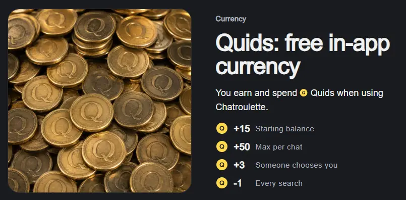 Chatroulette's explanation of how Quids are earned and spent